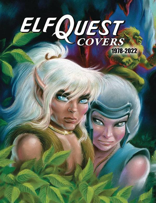 Elfquest Covers 1978-2022 Hc