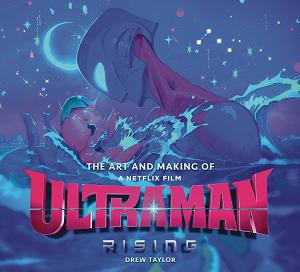 Art And Making Of Ultraman Rising Hc
