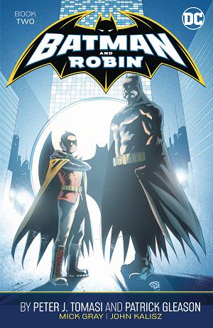 Batman & Robin By Peter J Tomasi Patrick Gleason Tp Book 02 cover