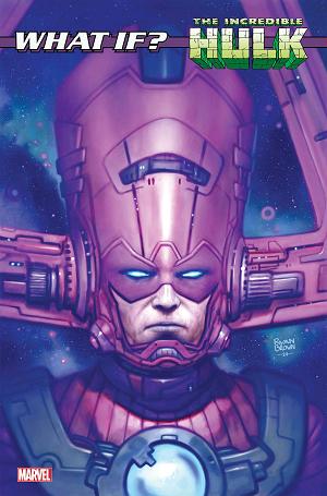What If Galactus Transformed Hulk #1 RYAN BROWN cover