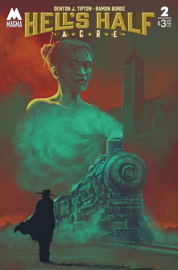 Hells Half Acre #2 cover by Ramon Bunge
