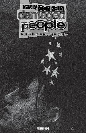 Damaged People #4 CVR B CONNELLY B&W cover