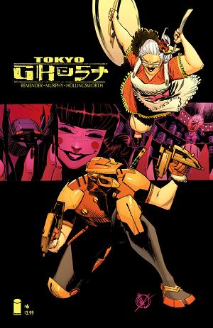 Tokyo Ghost #6 CVR B SCALERA (MR) cover