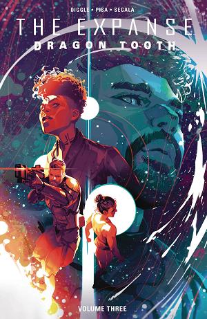 Expanse The Dragon Tooth Vol. 03