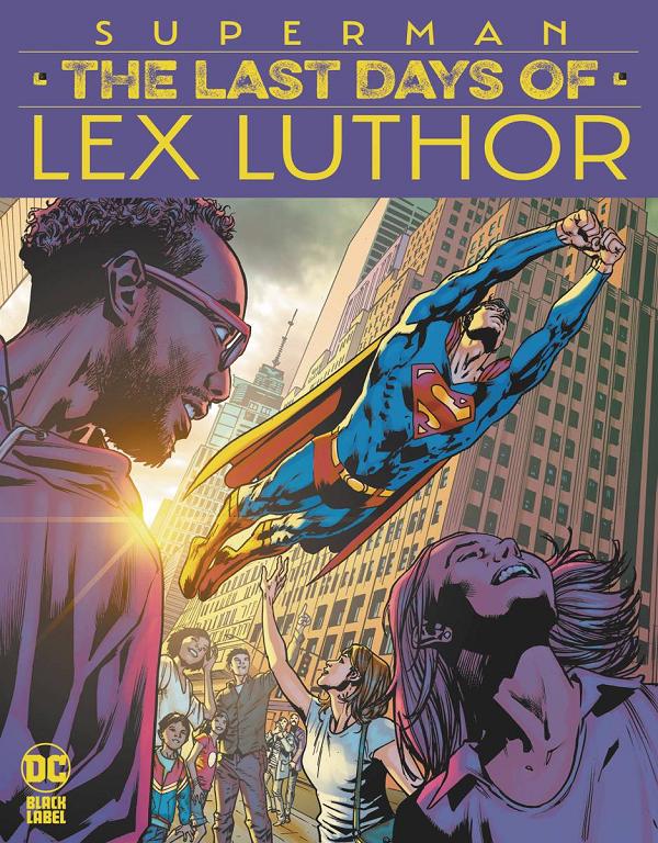 Superman The Last Days Of Lex Luthor #2 CVR A HITCH cover
