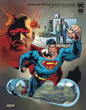 Superman The Last Days Of Lex Luthor #1 CVR B NOWLAN cover