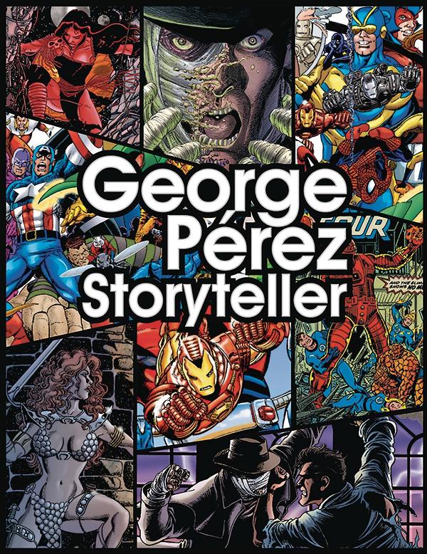 George Perez Storyteller 35Th Annv Ed Hc (Mar094226) cover by George Perez