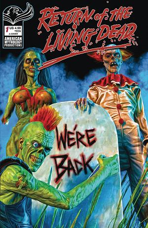 Return Of The Living Dead #1 CVR A SPEARS PAINTED cover