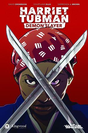 Harriet Tubman Demon Slayer #1 cover