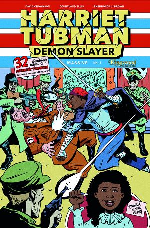 Harriet Tubman Demon Slayer #1 cover