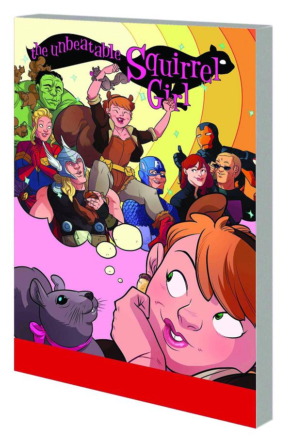 (Use Nov228064) Unbeatable Squirrel Girl Tp Vol 01 Squirrel