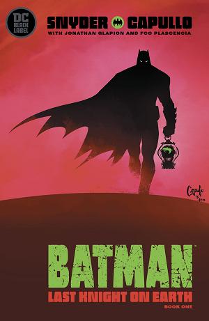 Batman Last Knight On Earth #1 cover