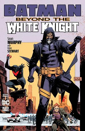 Batman Beyond White Knight #3 CVR A MURPHY (MR) cover