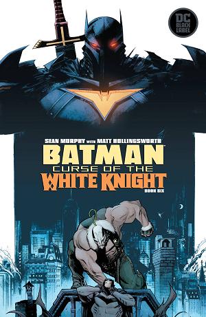 Batman Curse Of The White Knight #6 cover
