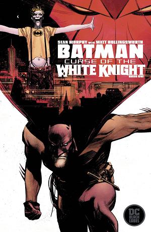 Batman Curse Of The White Knight #1 cover