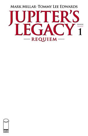 Jupiters Legacy Requiem #1 CVR G BLANK CVR (MR) cover