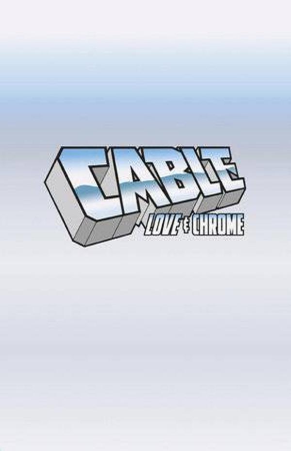 Cable Love And Chrome #1 (OF 5) LOGO cover