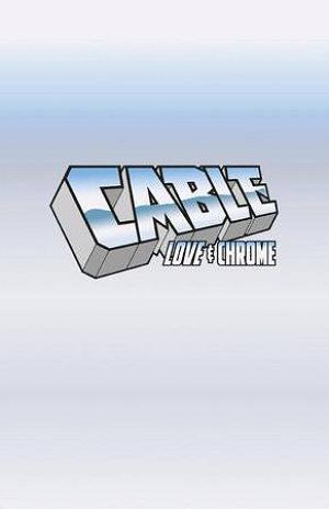Cable Love And Chrome #1 (OF 5) LOGO cover