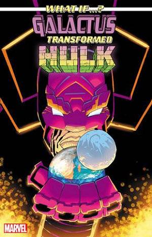What If Galactus Transformed Hulk #1 MILLER cover