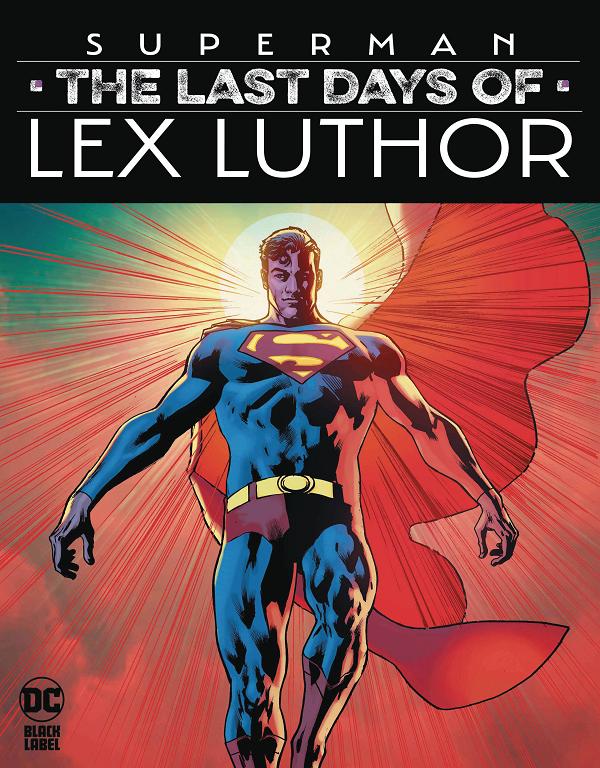 Superman The Last Days Of Lex Luthor #1 cover