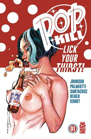 Pop Kill #1 CVR D STELFREEZE EXPLICIT (MR) cover