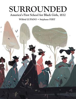 Surrounded Americas First School Black Girls 1832 Hc