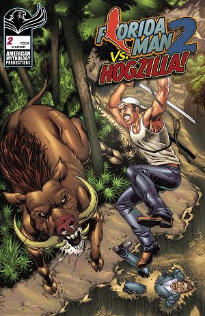 Florida Man Vs Hogzilla #2 CVR C FOC (O/A) cover