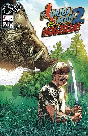 Florida Man Vs Hogzilla #3 CVR C FLORIDA COMICS FOC cover