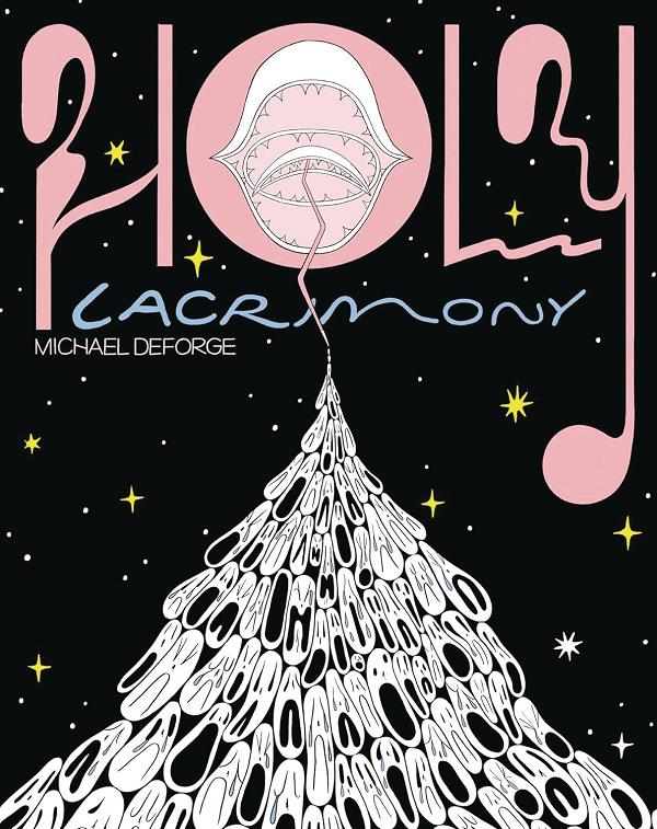 Holy Lacrimony Hc (Mr)