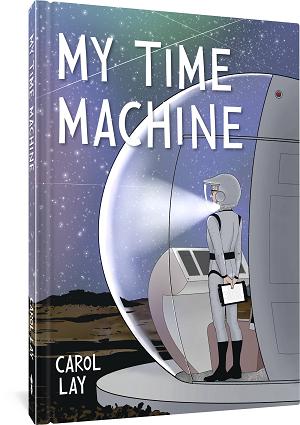 My Time Machine A Graphic Novel Hc (Jul241632)