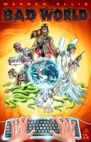 Warren Ellis Bad World Tp (Star16317) (Mr)