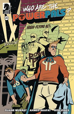 Who Are The Power Pals #1 CVR A RAAFAT cover