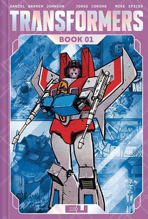 Transformers Dlx Hc Book 01 Cvr B Johnson & Spicer
