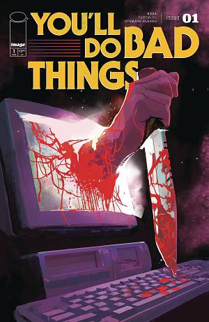 Youll Do Bad Things #1 CVR B cover