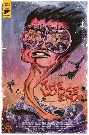 Loose End #2 CVR B HACK FEAR AND LOATHING HOMAGE (MR) cover