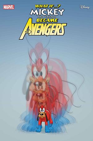 What If Mickey & Friends Became Avengers #1 PHIL NOTO cover