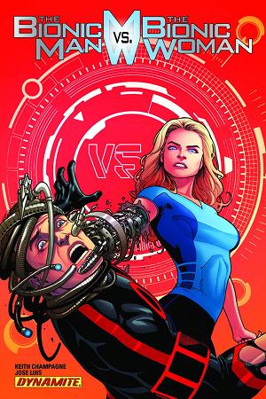 Bionic Man Vs The Bionic Woman Tp (Aug131244)