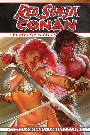 Red Sonja Conan Blood Of A God Hc (Dec151222)