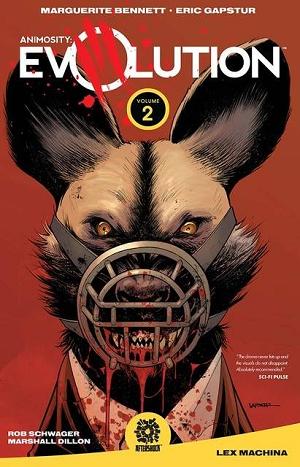 Animosity Evolution Tp Vol 02 Lex Machina (Jan191465)