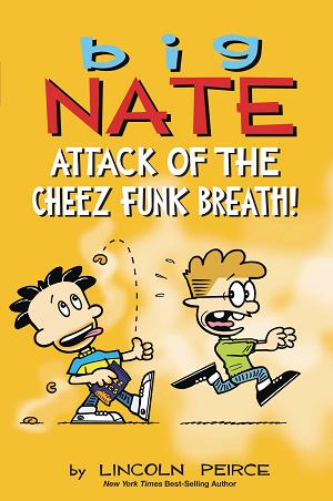 Big Nate Attack Of The Cheez Funk Breath Tp