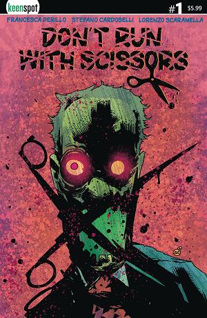 Dont Run With Scissors #1