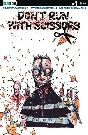 Dont Run With Scissors #1 CVR C STEFANO CARDOSELLI (MR) cover