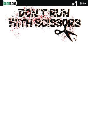 Dont Run With Scissors #1 CVR G BLANK SKETCH (MR) cover
