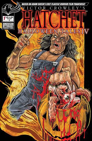 Victor Crowley Hatchet Halloween Tales Iv #1 CVR B (O/A) (MR cover