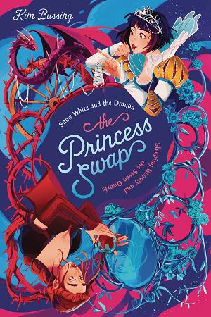 Princess Swap Snow White & Dragon Hc Novel