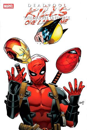 Deadpool Kills The Marvel Universe Iii #1 GREG LAND cover
