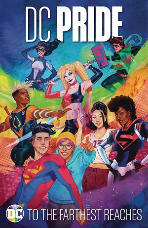 Dc Pride To The Farthest Reaches Hc cover