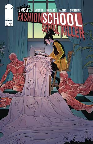 I Was A Fashion School Serial Killer #1 CVR A HILLYAR cover