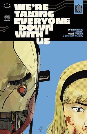 Were Taking Everyone Down With Us #2 CVR A LANDINI (M cover