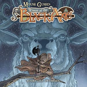 Mouse Guard Dawn Of The Black Axe #2 CVR A RODRIGUEZ cover